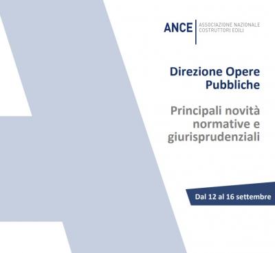 Opere_pubbliche_le_principali_novit_normative_e_giurisprudenziali_12_16_settembre