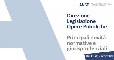 Ance_Legislazione_Opere_pubbliche_le_principali_novit_normative_e_giurisprudenziali_dall_11_al_15_settembre_2023