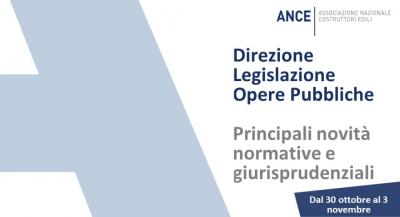 Ance_Legislazione_Opere_pubbliche_le_principali_novit_normative_e_giurisprudenziali_dal_30_ottobre_al_3_novembre_2023