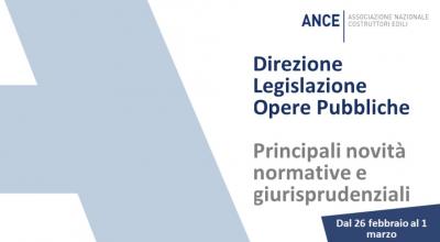 Ance_Legislazione_Opere_pubbliche_le_principali_novit_normative_e_giurisprudenziali_dal_26_febbraio_al_1_marzo_2024