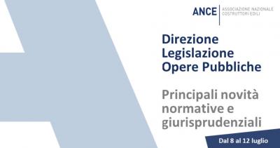 Legislazione_Opere_pubbliche_le_principali_novit_normative_e_giurisprudenziali_dal_8_al_12_luglio_2024